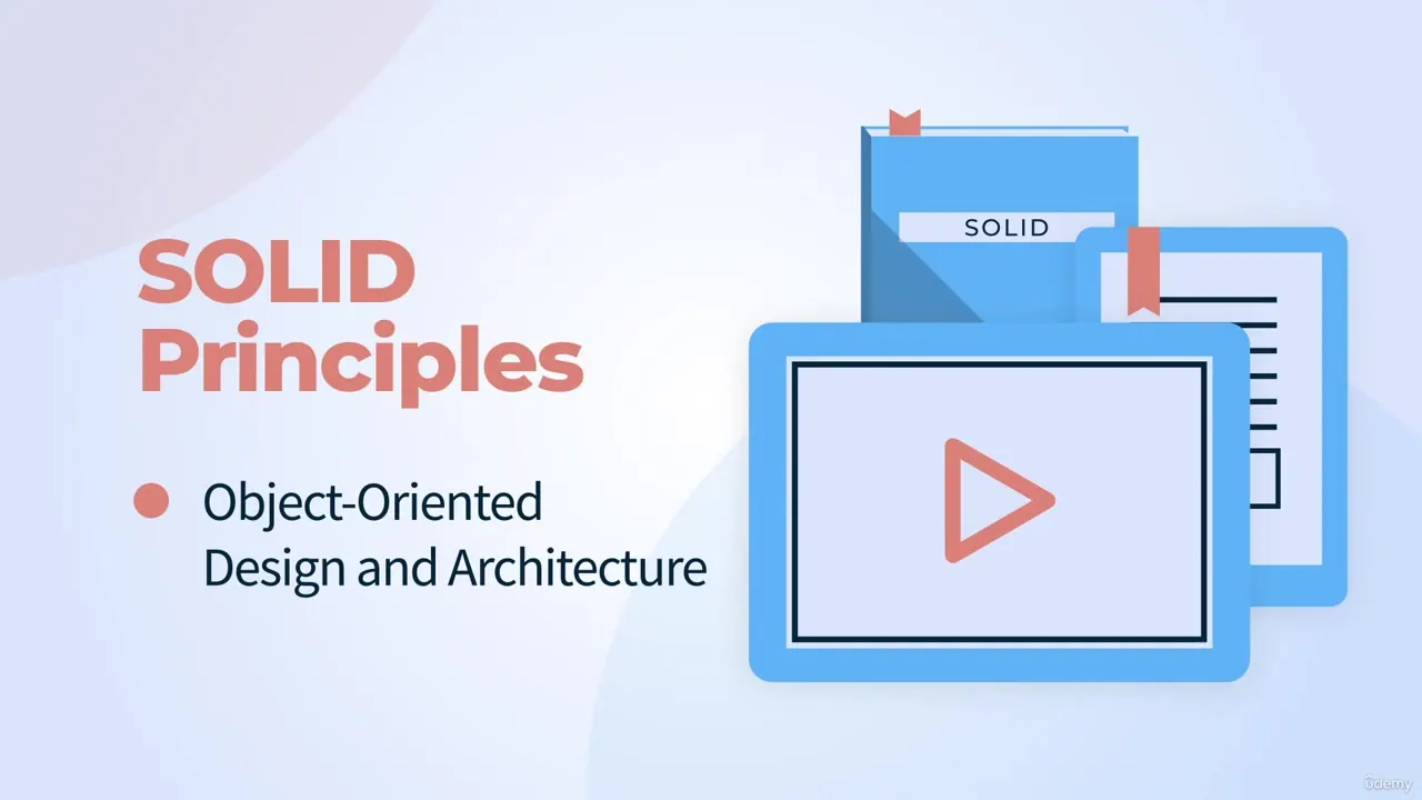Slide titled SOLID Principles with a subtitle on Object-Oriented Design and Architecture, featuring a flat illustration of a book and video player.