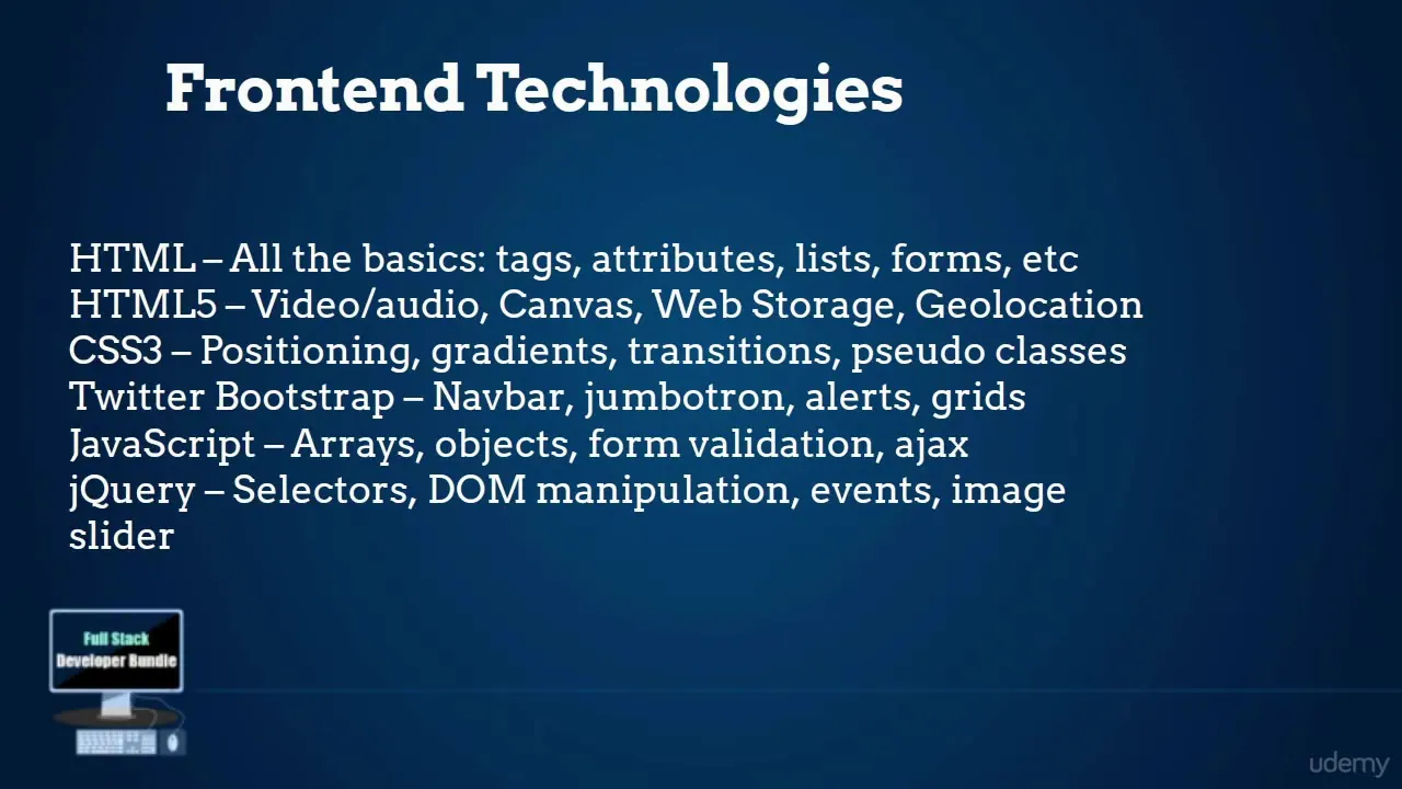 Dark blue slide titled Frontend Technologies listing HTML, CSS3, JavaScript, and jQuery with their specific features.