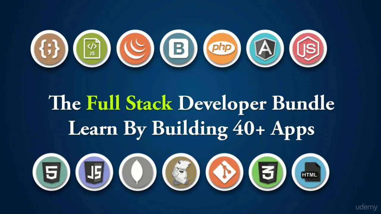 Dark blue slide with two rows of circular tech logos surrounding the text The Full Stack Developer Bundle Learn By Building 40+ Apps