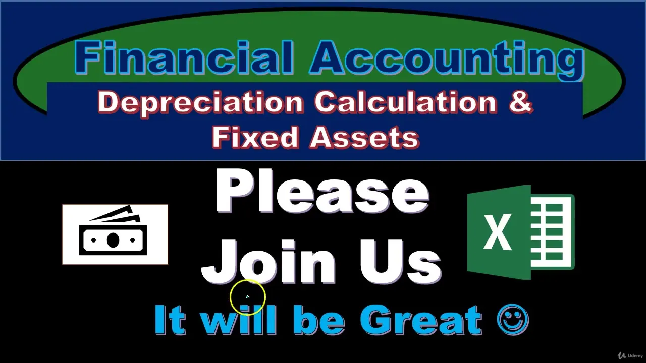 Digital title slide for Financial Accounting featuring a cash icon, Excel logo, and the text Please Join Us It will be Great