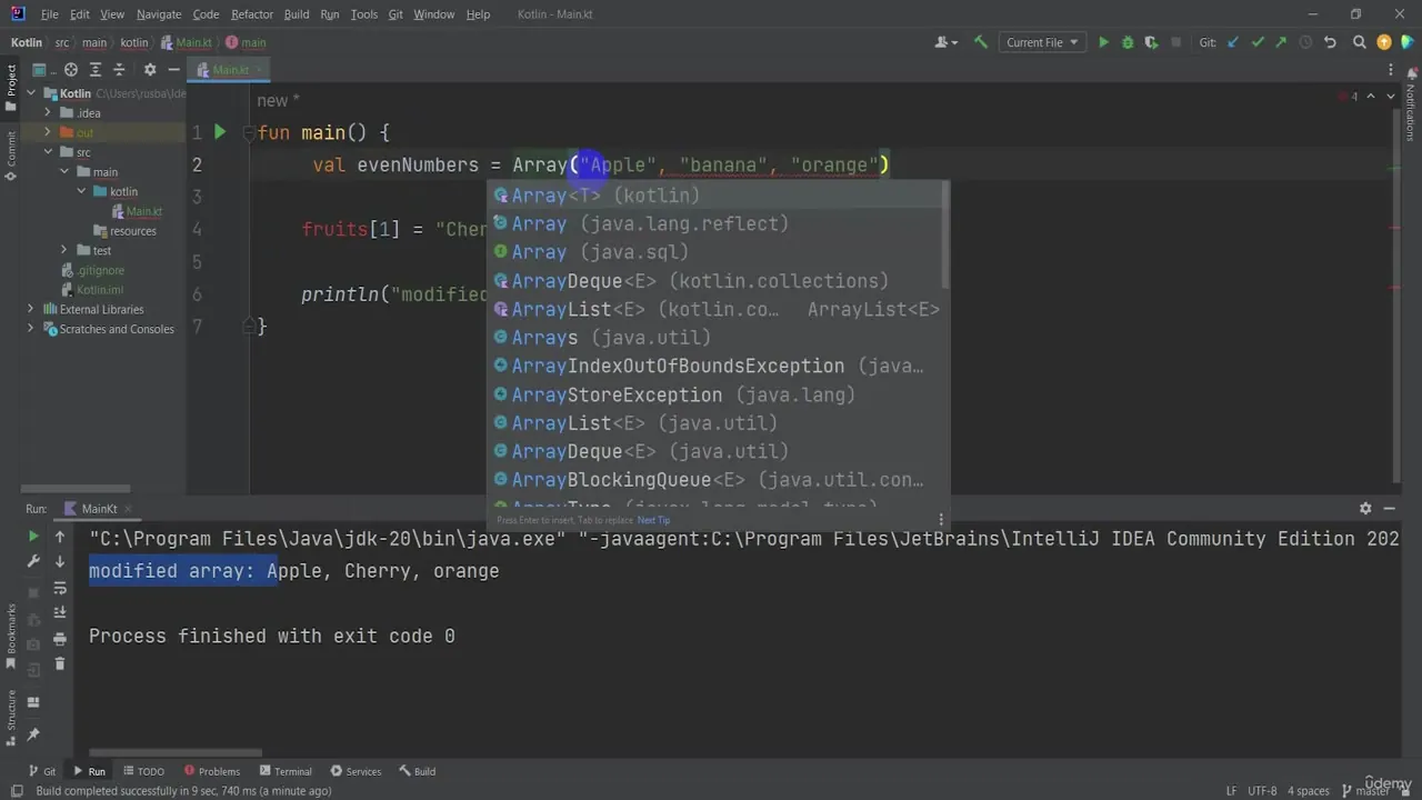 Dark IDE interface showing Kotlin code with an autocomplete dropdown and terminal output confirming successful execution.